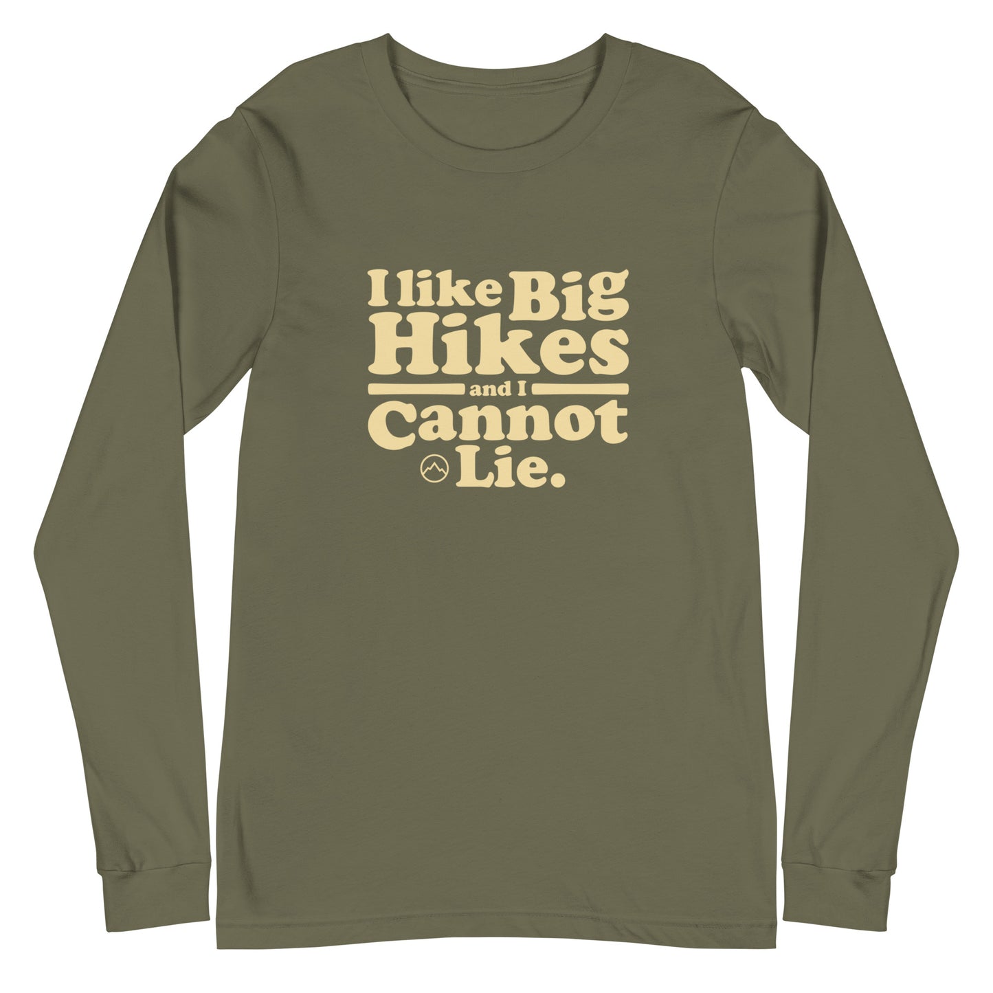 I Like Big Hikes Unisex Long Sleeve