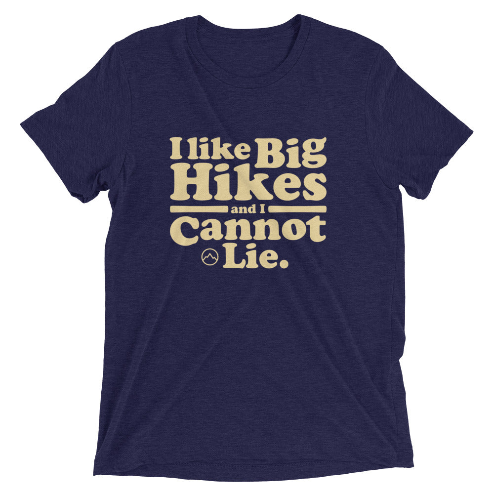 I Like Big Hikes Unisex Tee
