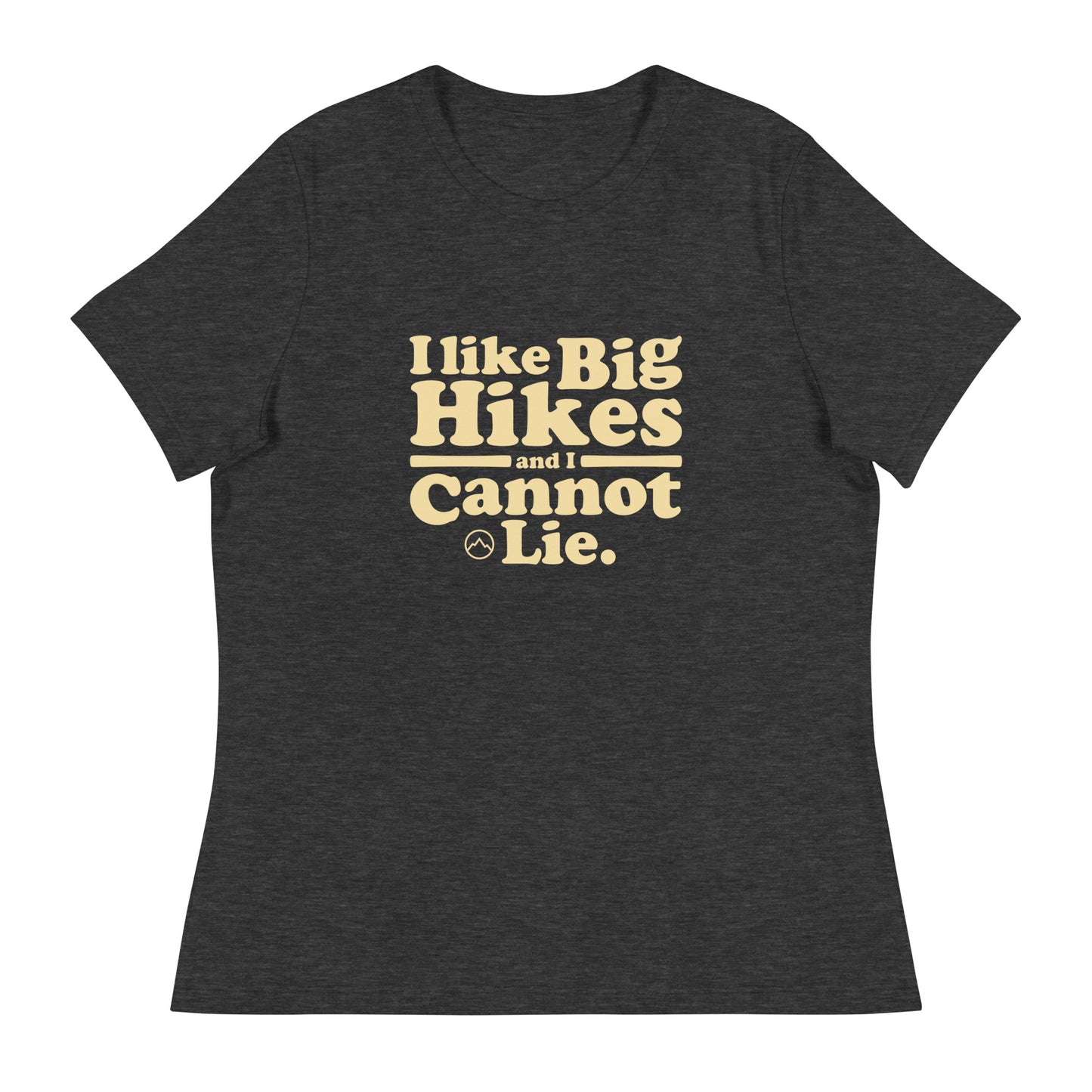 I Like Big Hikes Women's Relaxed Tee