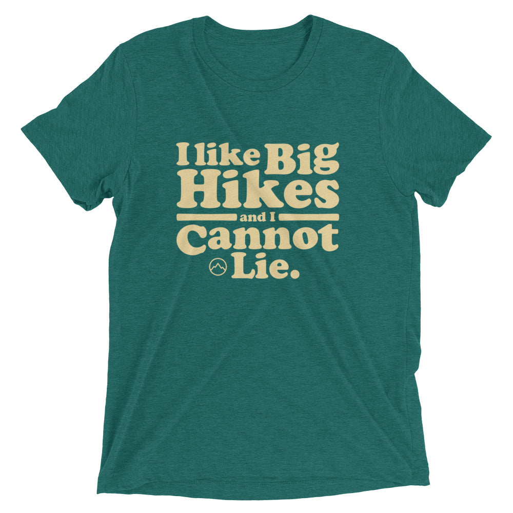 I Like Big Hikes Unisex Tee